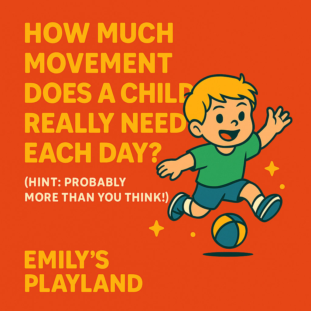 🏃‍♂️ How Much Movement Does a Child Really Need Each Day?
